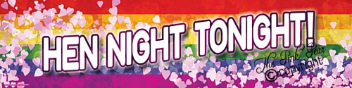 giant rainbow pride 'hen night tonight' banner